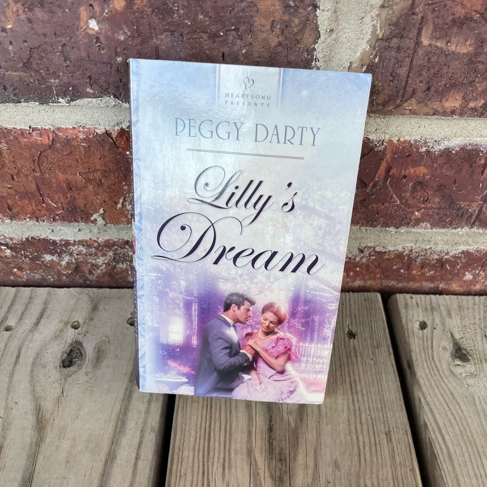 Heartsong Presents Lilly’s Dream Paperback Chapter Book By Peggy Darty